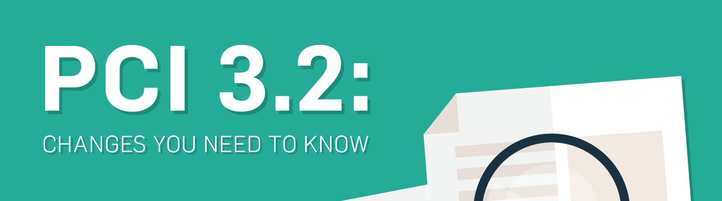 PCI Version 3.2 Security Standards and Requirements