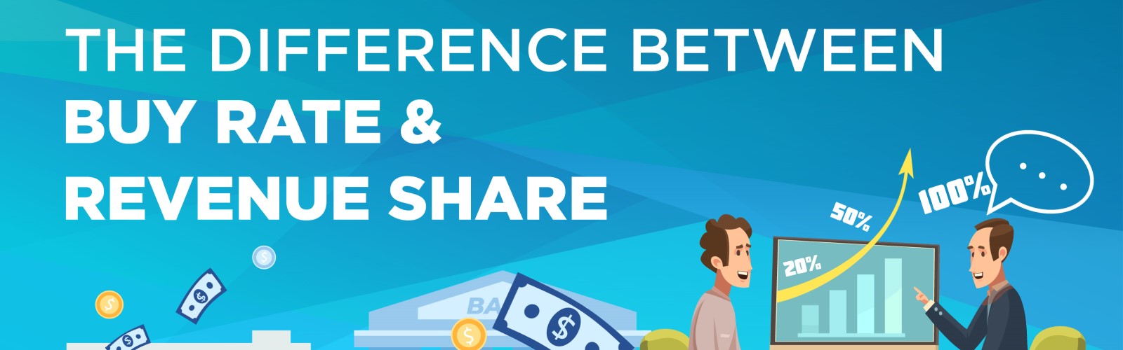 The Difference Between Buy Rate and Revenue Share-Infographic-Banner