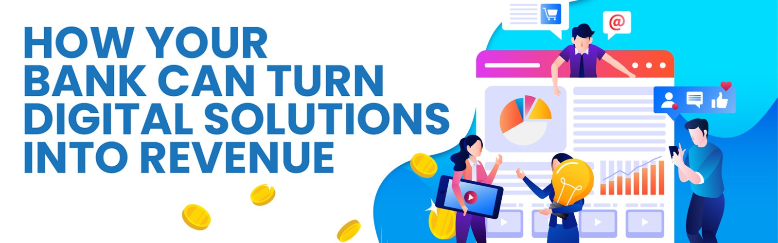 How-Banks-Can-Turn-Digital-Solutions-into-Revenue---1600x528