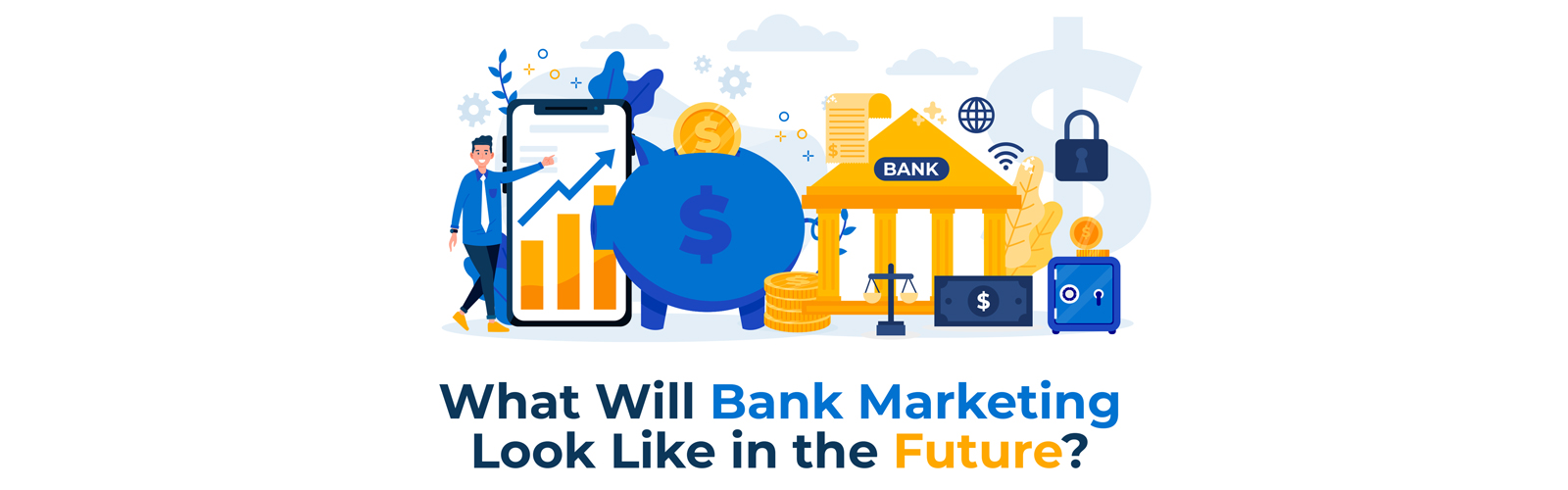 What Will Bank Marketing Look Like in the Future (Infographic) - Banner
