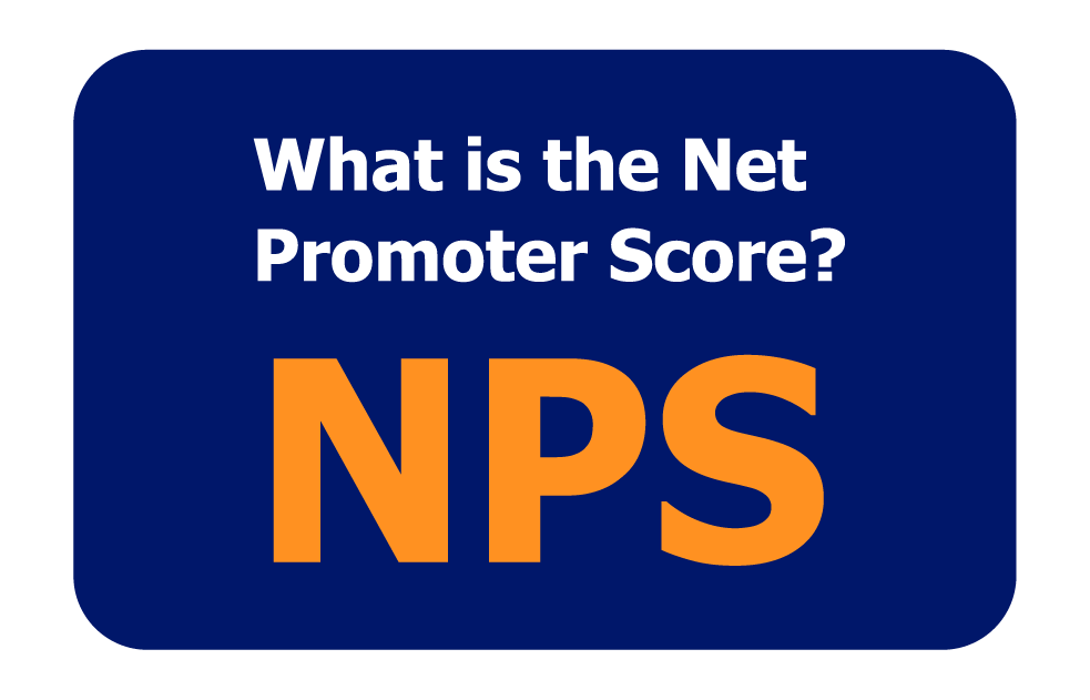 What is the Net Promotor Score (NPS)?