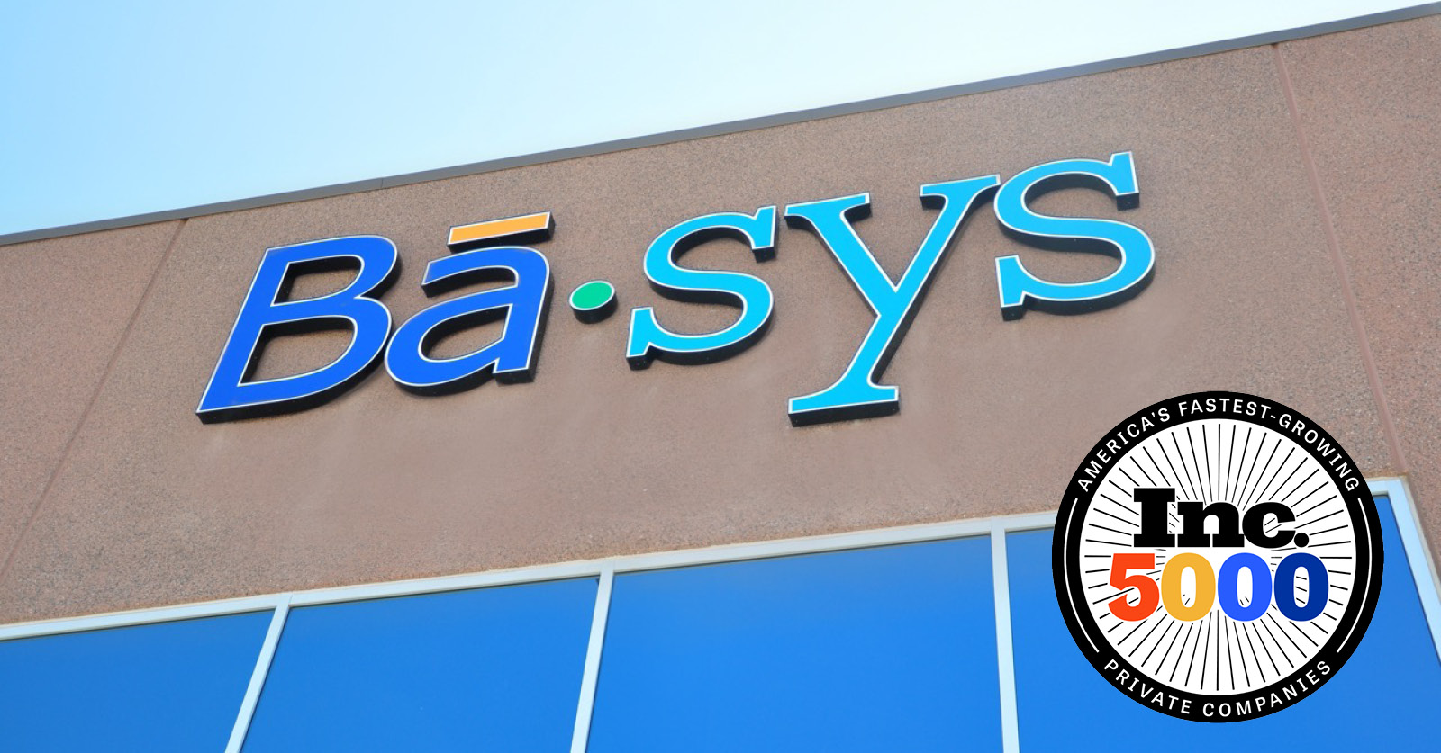 Celebrating a Legacy of Success: Basys Makes the Inc. 5000 List!