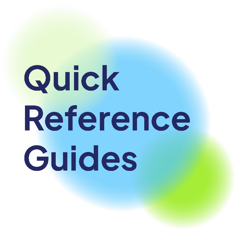 Quick Reference Guides